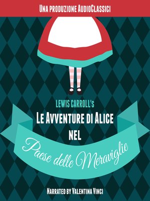 cover image of Le Avventure di Alice Nel Paese delle Meraviglie